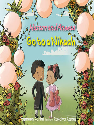 cover image of Hassan & Aneesa Go to a Nikkah